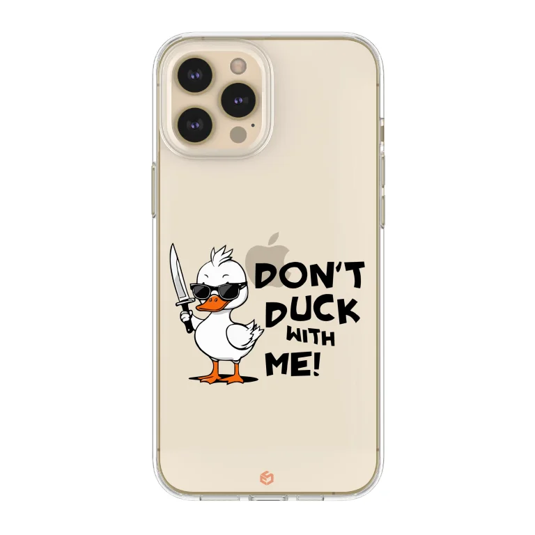 قاب گوشی سفارشی Don’t Duck with ME!